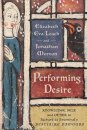 Performing Desire