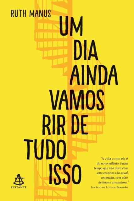 Um Dia Ainda Vamos Rir De Tudo Isso