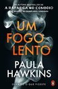 Um Fogo Lento
