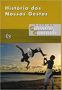 História Dos Nossos Gestos