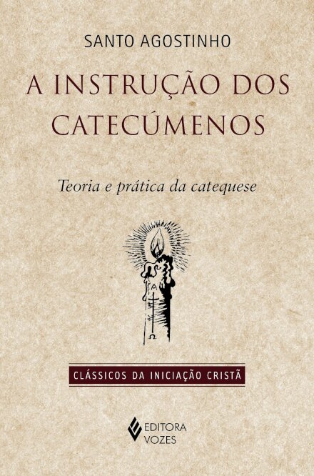 A Instrução Dos Catecúmenos