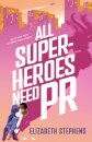 All Superheroes Need PR