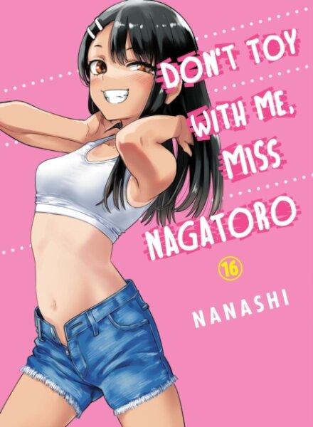 Don'T Toy With Me Miss Nagatoro Vol 16