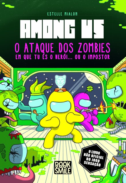 Among Us: O Ataque dos Zombies: Em que tu és o herói... ou o impostor