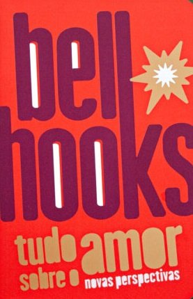 Tudo Sobre O Amor: Novas Perspectivas