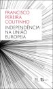 Independência Na União Europeia
