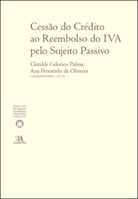 Cessão do crédito ao reembolso do IVA pelo sujeito passivo