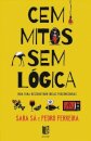 Cem Mitos Sem Lógica