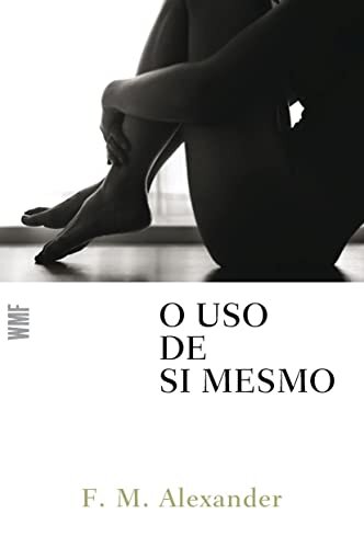 O Uso De Si Mesmo