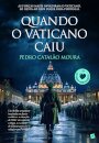 Quando o Vaticano Caiu