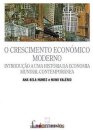 O Crescimento Económico Moderno - Introdução a uma História da Economia Mundial Contemporânea