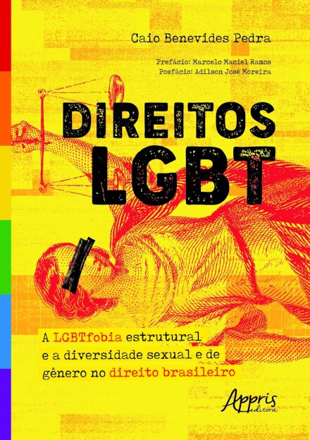 Direitos Lgbt: A Lgbtfobia Estrutural E A Diversidade Sexual