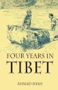 Four Years in Tibet