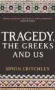 Tragedy The Greeks And Us