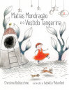 Matias Mondragão E O Vestido Tangerina