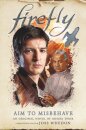 Firefly - Aim to Misbehave