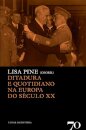 Ditadura E Quotidiano Na Europa Do Século XX