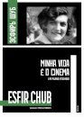Minha Vida É O Cinema: Em Plano Fechado