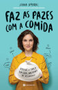 Faz As Pazes Com A Comida