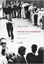 Teatro Do Oprimido E Outras Poéticas Políticas