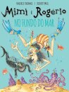A Mimi E O Rogério E O Fundo Do Mar