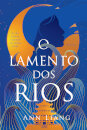 O Lamento dos Rios