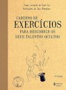 Caderno De Exercícios Para Descobrir Os Seus Talentos Oculto