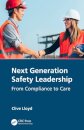 Next Generation Safety Leadership