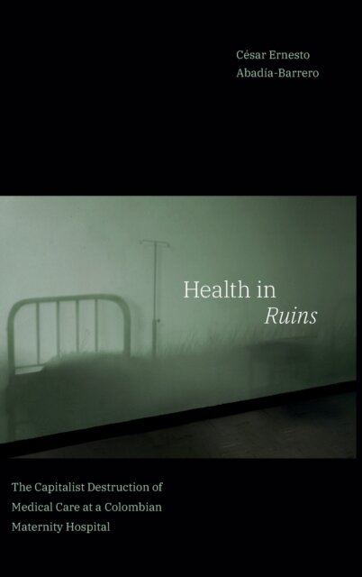 Health in Ruins