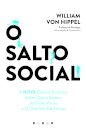 O Salto Social – A nova ciência evolutiva sobre quem somos, de onde vimos e o que nos faz felizes