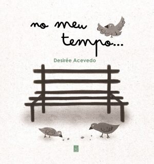 No meu tempo...