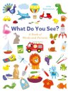 What Do You See?