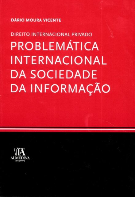 Problemática Internacional da Sociedade da Informação (Direito Internacional Privado)