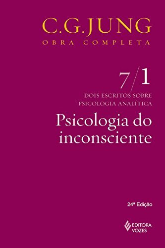 Jung V.07/1 Psicologia Do Inconsciente