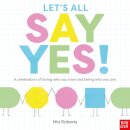 Let's All Say Yes!