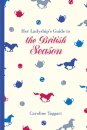 Her Ladyship's Guide to the British Season