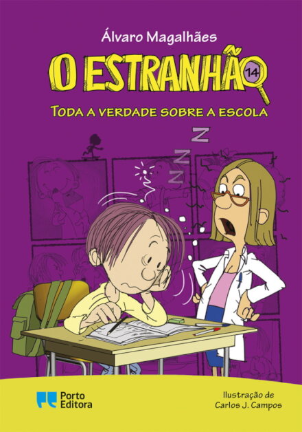 O Estranhão - Toda a verdade sobre a escola - Livro 14
