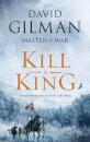 To Kill a King