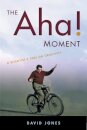 The Aha! Moment