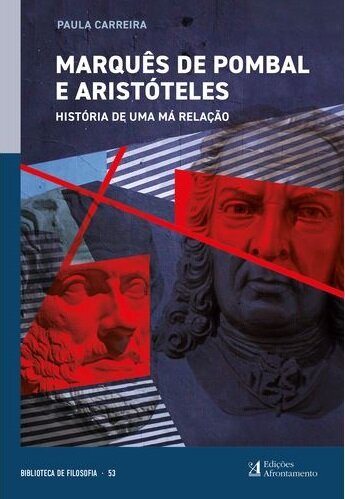 Marquês de Pombal e Aristóteles - História de uma Má Relação