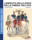 L'esercito dello stato della Chiesa 1683-1870