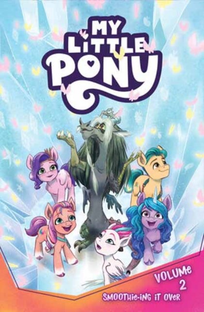 My Little Pony, Vol. 2: Smoothie-ing It Over