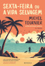 Sexta-Feira Ou A Vida Selvagem