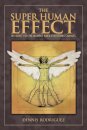 The Super Human Effect