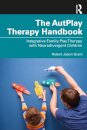 The AutPlay® Therapy Handbook