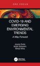 COVID-19 and Emerging Environmental Trends