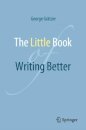 The Little Book of Writing Better