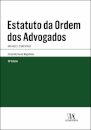 Estatuto Da Ordem Dos Advogados - Anotado E Comentado - 18ª Edição