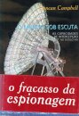 O Mundo Sob Escuta