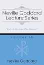 Neville Goddard Lecture Series, Volume XII